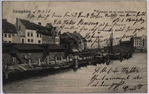 Knigsberg Fischmarkt mit der neue Holzbrcke 1907